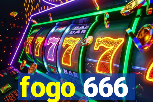 fogo 666